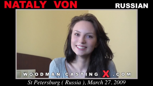 Play the video of NATALY VON casting, a Porn Audition by Pierre woodman. NATALY VON Private Video on the best Casting tube